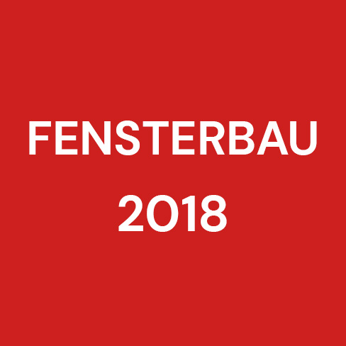 FensterBau 2018